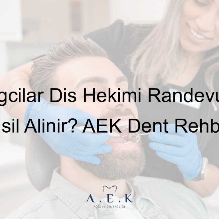 Bağcılar Diş Hekimi - AEK Dent
