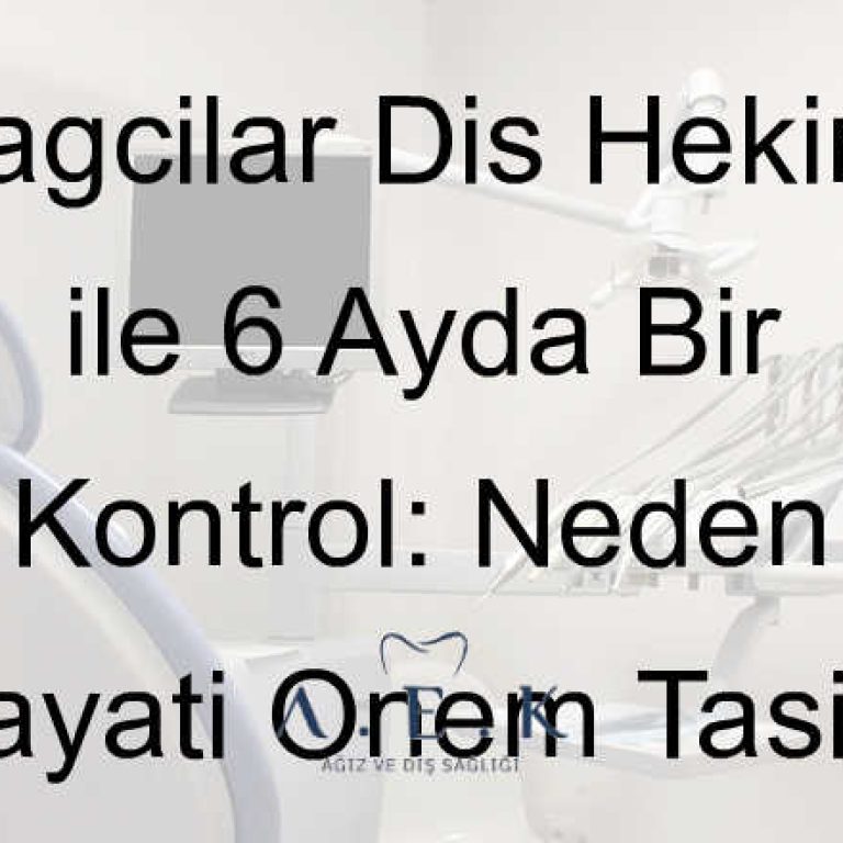 Bağcılar Diş Hekimi - AEK Dent